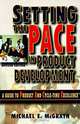 Setting the PACE in Product Development, A Guide to Product and Cycle-time Excellence, 