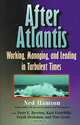AFTER ATLANTIS: Working, Managing, and Leading in Turbulent Times, 