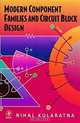 Modern Component Families and Circuit Block Design, 