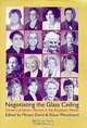 Negotiating the Glass Ceiling: Careers of Senior Women in the Academic World, Miriam David, Diana Woodward 