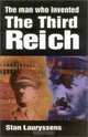 The Man Who Invented the Third Reich, Stan Lauryssens 