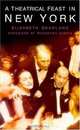 Theatrical Feast In New York, Elizabeth Sharland 