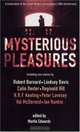 Mysterious Pleasures: A Celebration Of The Crime Writers