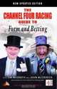 Channel Four Racing: Betting and Form (Channel Four Racing Guides), John McCririck 