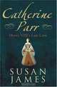 Catherine Parr: Henry VIII