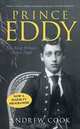 Prince Eddy: The King Britain Never Had, Andrew Cook 