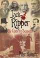 Jack the Ripper: The Celebrity Suspects, Mike Holgate 