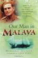 Our Man in Malaya, Margaret Sheenan 