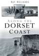 Along the Dorset Coast, Ray Hollands 