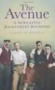 The Avenue: A Newcastle Backstreet Boyhood, Samuel W. Herbert 