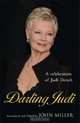 Darling Judi: A Celebration of Judi Dench, John Miller 
