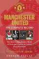 Manchester United: The Complete Record, 2008-09: The Most Comprehensive Book of Facts and Figures on United Ever Published, Andrew Endlar 