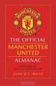 The Official Manchester United Almanac, John White 