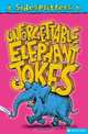 Unforgettable Elephant Jokes (Sidesplitters), Tania Hurt-Newton 