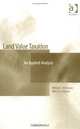 Land Value Taxation: An Applied Analysis, William J. McCluskey, Riel C. D. Franzsen, R. C. D. Franzsen 