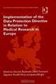 Implementation Of The Data Protection Directive In Relation To Medical Research In Europe (Data Protection and Medical Research in Europe), 