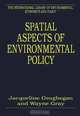 Spatial Aspects Of Environmental Policy (International Library of Environmental Economics and Policy), 