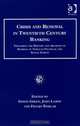 Crisis and Renewal in Twentieth Century Banking: Exploring the History and Archives of Banking at Times of Political and Social Stress (Studies in Banking History), 