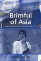 Brimful of Asia: Negotiating Ethnicity on the UK Music Scene (Ashgate Popular and Folk Music Series), Rehan Hyder 