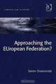 Approaching the European Federation? (Federalism Studies), 