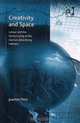 Creativity And Space: Labour And The Restructuring Of The German Advertising Industry (Ashgate Economic Geography), Joachim Thiel 