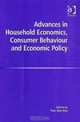 Advances in Household Economics, Consumer Behaviour And Economic Policy, 