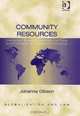 Community Resources: Intellectual Property, International Trade And Protection Of Traditional Knowledge (Globalization and Law), Johanna Gibson 