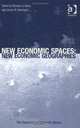 New Economic Spaces: New Economic Geographies (Dynamics of Economic Space), 