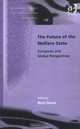 The Future of the Welfare State: European And Global Perspectives (Alternative Voices in Contemporary Economics), 