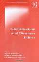 Globalisation and Business Ethics (Law, Ethics and Economics), 