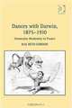 Dances with Darwin, 18751910, Rae Beth Gordon 