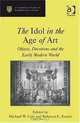 Idols in the Age of Art: Objects, Devotions and the Early Modern World, 