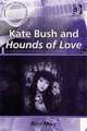 Kate Bush and Hounds of Love, Ron Moy 