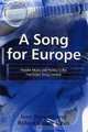 A Song for Europe, Edited by Ivan Raykoff and Robert Deam Tobin 
