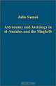 Astronomy and Astrology in al-Andalus and the Maghrib, Julio Samso 