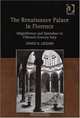 The Renaissance Palace in Florence, James R. Lindow 
