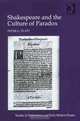 Shakespeare and the Culture of Paradox (Studies in Performance and Early Modern Drama), Peter G. Platt 
