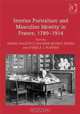 Interior Portraiture and Masculine Identity in France, 17891914, Temma Balducci, Heather Belnap Jensen, Pamela J. Warner 