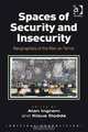 Spaces of Security and Insecurity, Alan Ingram and Klaus Dodds 