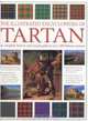 The Illustrated Encyclopedia of Tartan, Iain Zaczek 