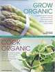 Grow Organic, Cook Organic, Ysanne Spevack 