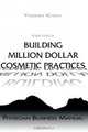 Simple Steps to Building Million Dollar Cosmetic Practices: Physician Business Manual, Yasmin Khan 