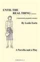 Until The Real Thing...., Leslie Earle 