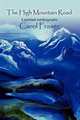 The High Mountain Road, Carol Fraser 