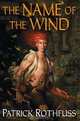 The Name of the Wind, Patrick Rothfuss 