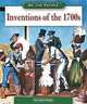Inventions of the 1700s, Michael B. Burgan 
