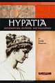 Hypatia: Mathematician, Inventor, and Philosopher, Sandy B. Donovan 