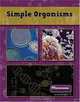 Simple Organisms (Mission: Science), Zamosky, Lisa 