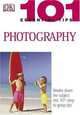 Photography (101 Essential Tips), Michael Lanford 