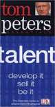 Talent (Tom Peters Essentials), Tom Peters 